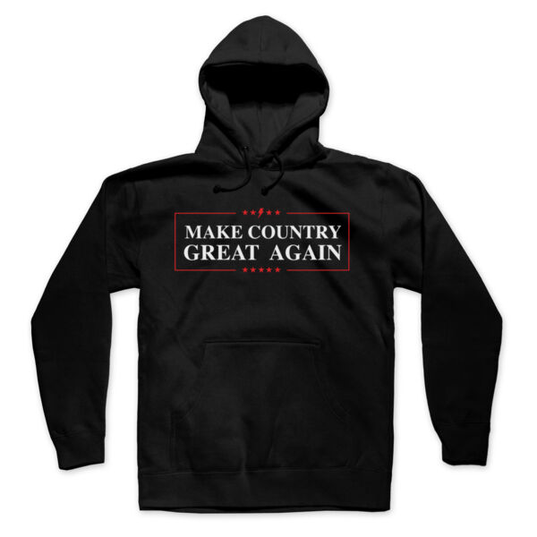 MAKE COUNTRY GREAT AGAIN - Pullover Hoodie - Black Thumbnail