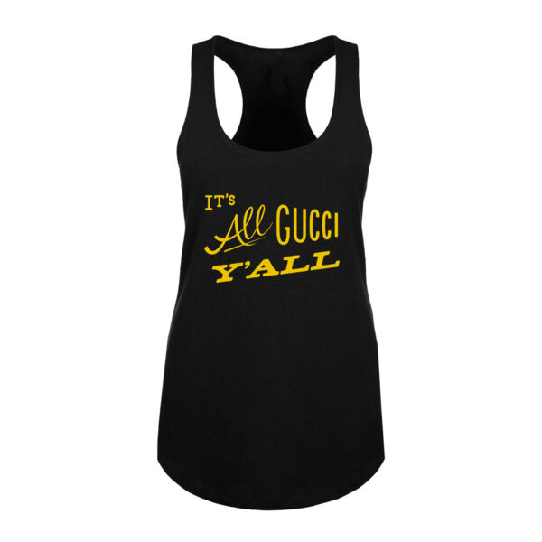 IT'S ALL GUCCI YA'LL - Women's Racerback Tank Top - Black Thumbnail